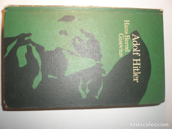 Libros: Gisevius, Hans Bernd Adolf Hitler C&iacute;rculo de lectores 1970 - Foto 1