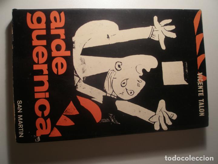 Libros: Tal&oacute;n, Vicente  Arde Guernica  Editorial San Martin  1970 - Foto 1