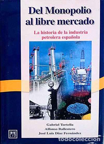 Libros: Del monopolio al libre mercado - Varios - Foto 1