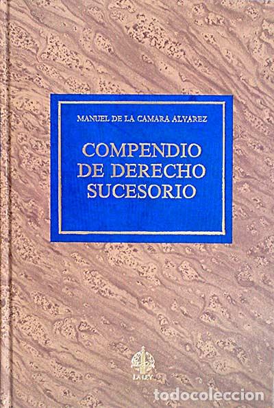 Libros: Compendio de derecho sucesorio - C&aacute;mara &Aacute;lvarez, Manuel de la - Foto 1