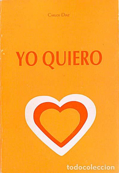 Libros: Yo quieroo - Carlos D&iacute;az - Foto 1