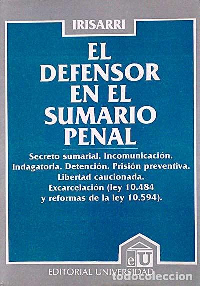 Libros: EL defensor en el sumario penal - Irisarri, &Aacute;ngeles de - Foto 1