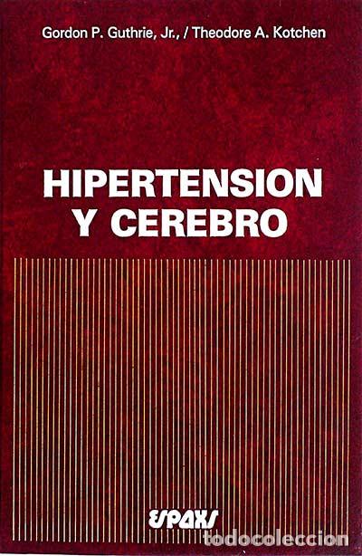 Libros: Hipertensi&oacute;n y cerebro - Gordon P. Guthrie, Jr. - Foto 1