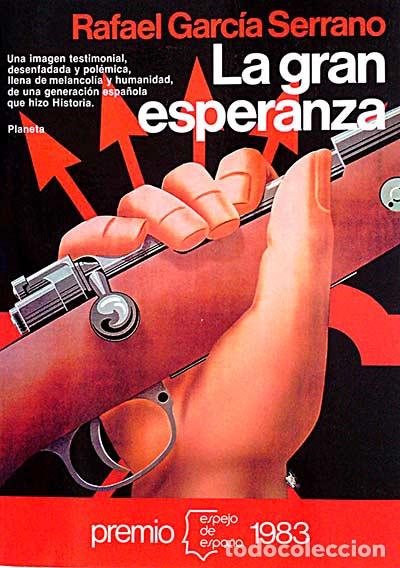 Libros: La gran esperanza - Garc&iacute;a Serrano, Rafael - Foto 1