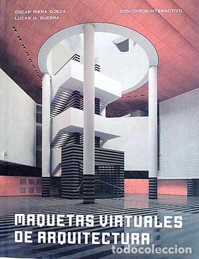 Libros: Maquetas virtuales de arquitectura - Oscar Riera Ojeda - Foto 1