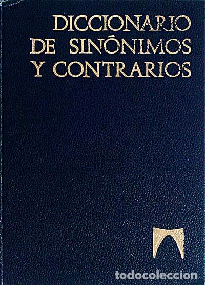 Libros: Diccionario de sin&oacute;nimos y contrarios - VV. AA. - Foto 1