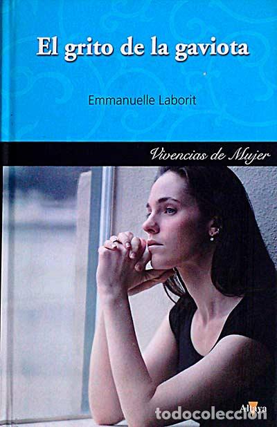 Libros: El grito de la gaviota - Emmanuelle Laborit - Foto 1