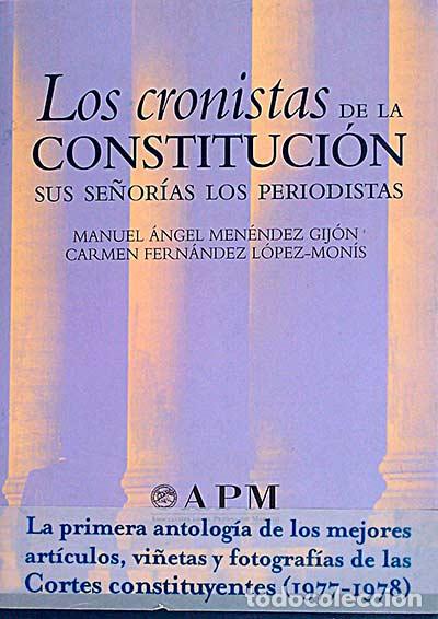 Libros: Los cronistas de la Constituci&oacute;n - Varios - Foto 1