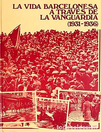 Libros: La vida barcelonesa a trav&eacute;s de la vanguardia - Varios - Foto 1