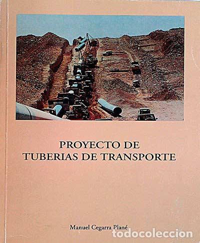 Libros: Proyecto de tuber&iacute;as de transporte - manuel cegarra plane - Foto 1