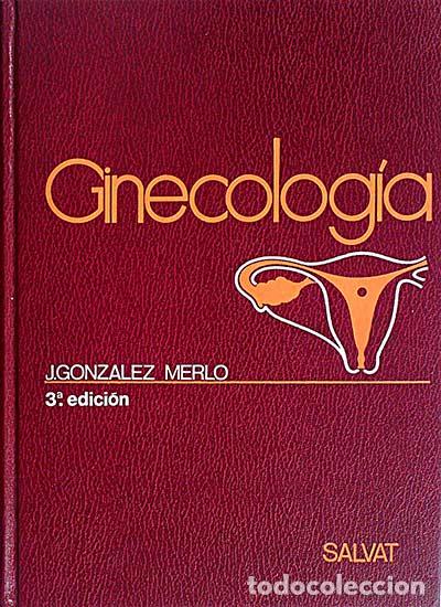Libros: Ginecolog&iacute;a - J. Gonz&aacute;lez Merlo - Foto 1