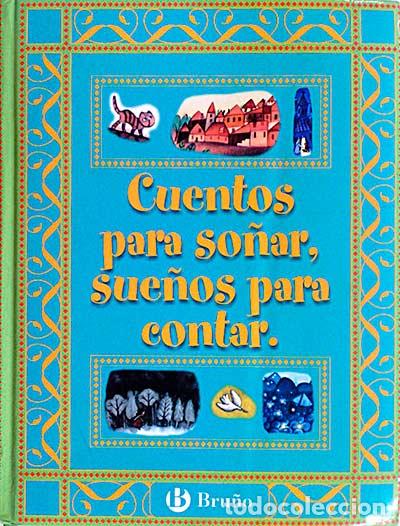 Libros: Cuentos para so&ntilde;ar, sue&ntilde;os para contar - Varios - Foto 1