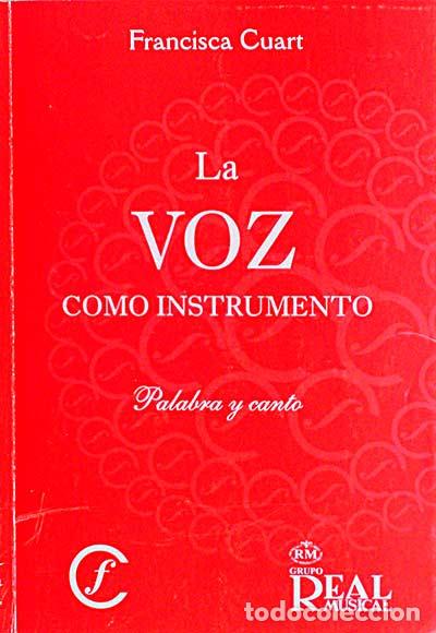 Libros: La voz como instrumento - francisca cuart - Foto 1