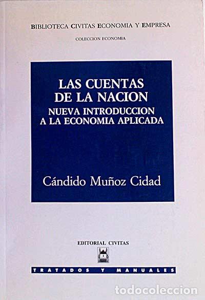 Libros: Las cuentas de la naci&oacute;n - C&aacute;ndido Mu&ntilde;oz Cidad - Foto 1