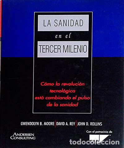 Libros: La sanidad en el tercer milenio. - Varios - Foto 1
