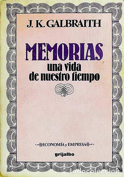 Libros: Memorias - J. K. Galbraith - Foto 1