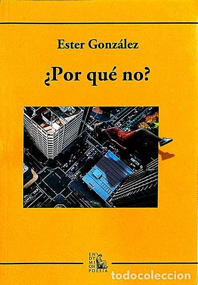 Libros: &iquest;Por qu&eacute; no? - Ester Gonz&aacute;lez - Foto 1
