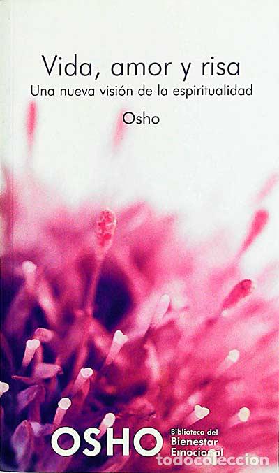 Libros: Vida, amor y risa: una nueva visi&oacute;n de la espiritualidad - Osho - Foto 1