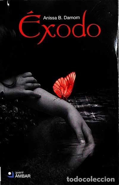 Libros: &Eacute;xodo - Anissa B. Damom - Foto 1