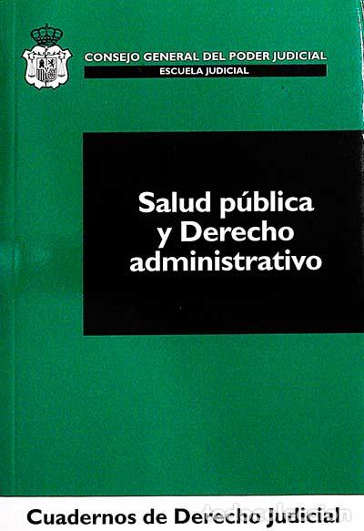 Libros: Salud p&uacute;blica y Derecho administrativo - VVAA - Foto 1