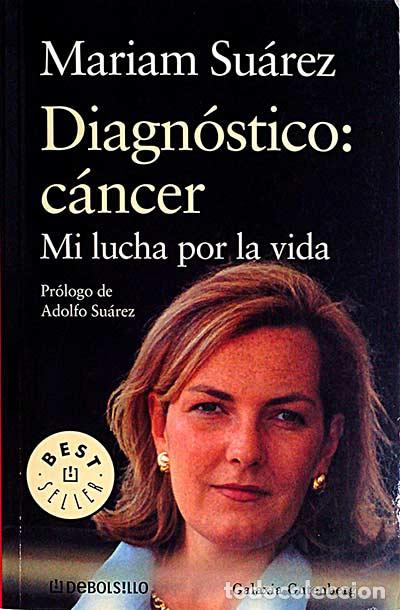 Libros: Diagn&oacute;stico: c&aacute;ncer - Su&aacute;rez, Mariam - Foto 1