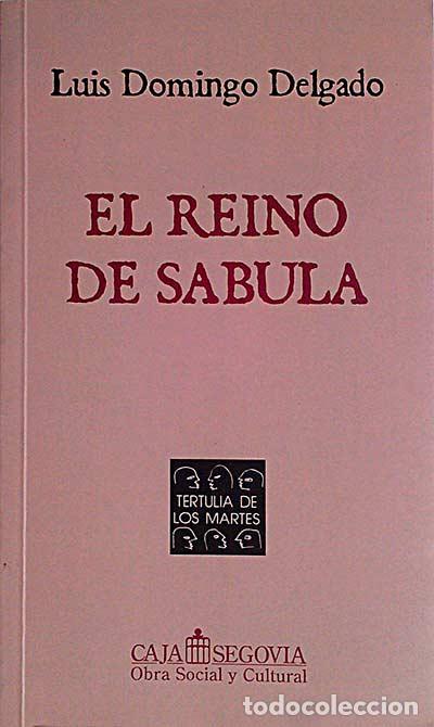 Libros: El reino de Sabula - Domingo Delgado, Luis - Foto 1