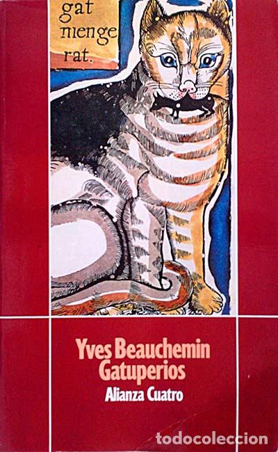 Libros: Gatuperios - Beauchemin, Yves - Foto 1