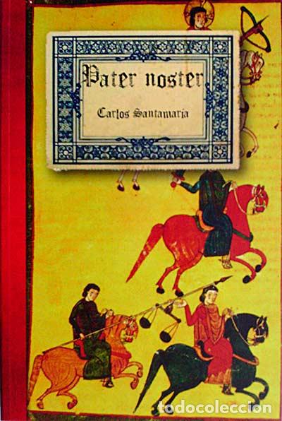 Libros: Pater Noster - Santamar&iacute;a, Carlos - Foto 1