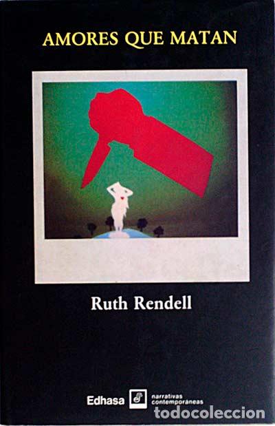 Libros: Amores que matan - Rendell, Ruth - Foto 1