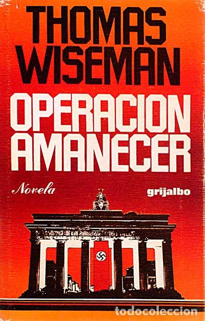 Libros: Operaci&oacute;n amanecer - Wiseman, Thomas - Foto 1
