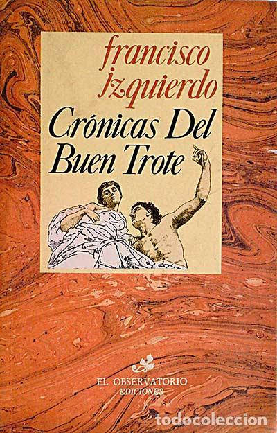 Libros: Cr&oacute;nicas del buen trote - Francisco Izquierdo - Foto 1