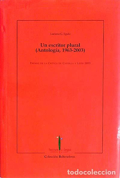 Libros: Un escritor plural - Egido, Luciano G. - Foto 1