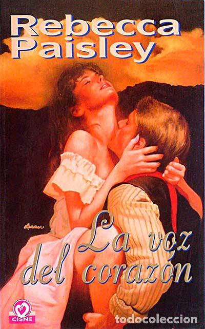 Libros: La voz del coraz&oacute;n - Rebecca Paisley. - Foto 1