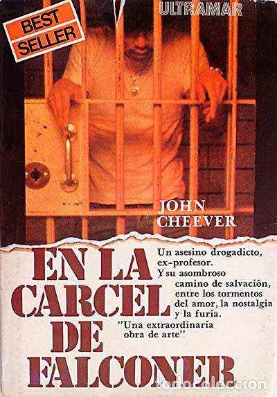 Libros: En la c&aacute;rcel de Falconer. - John Cheever. - Foto 1