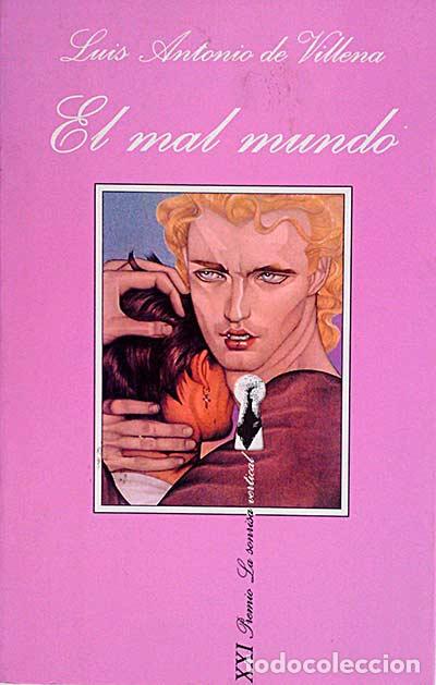 Libros: El mal mundo - Luis Antonio de Villena. - Foto 1