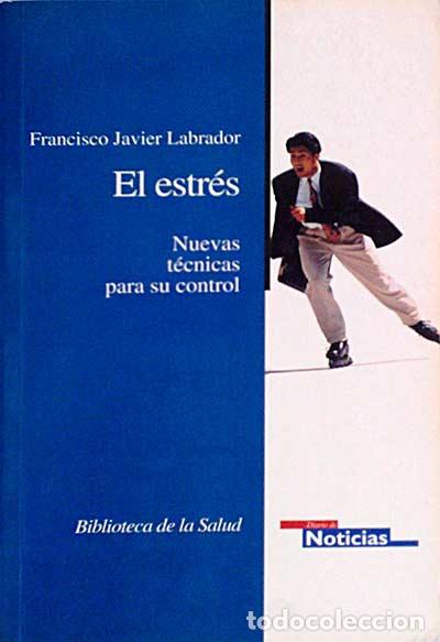 Libros: El estr&eacute;s - Labrador, Francisco Javier - Foto 1