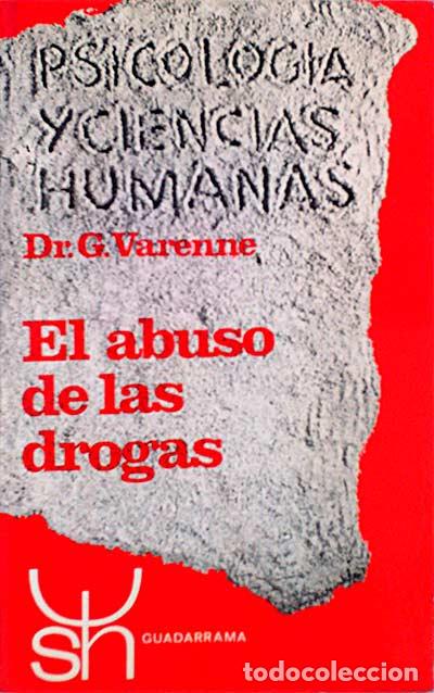 Libros: El abuso de las drogas - Verenne, G. - Foto 1