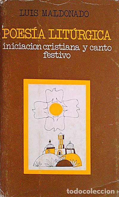 Libros: Poes&iacute;a lit&uacute;rgica - Maldonado, Luis - Foto 1