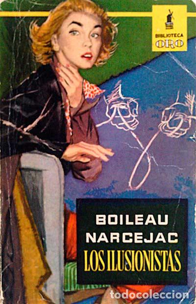 Libros: Los ilusionistas - Narcejac, Boileau - Foto 1