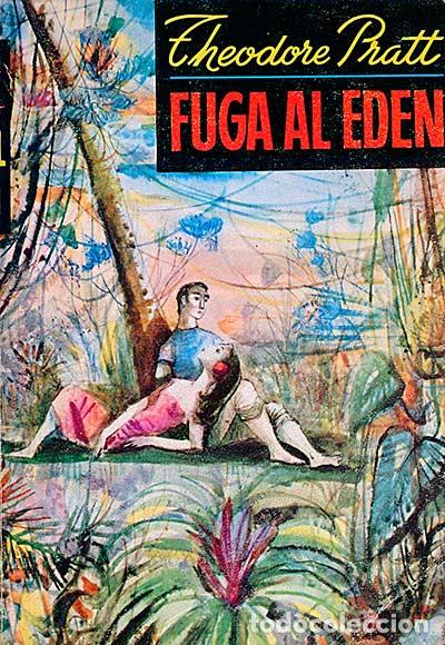 Libros: Fuga al Ed&eacute;n. - Theodore Pratt. - Foto 1