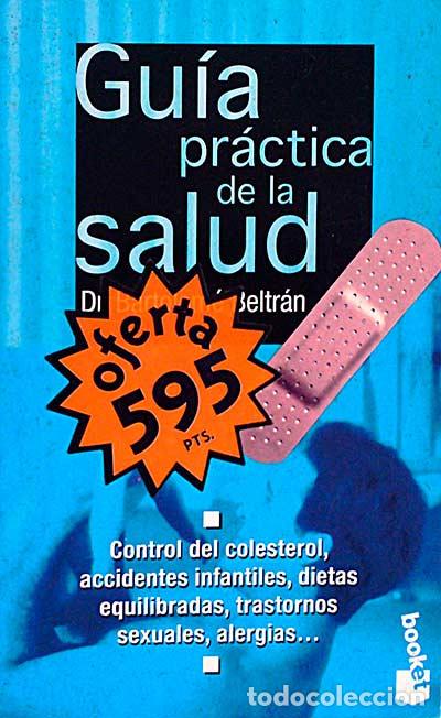 Libros: Gu&iacute;a Pr&aacute;ctica de la salud - Dr. Bartolom&eacute; Beltr&aacute;n. - Foto 1