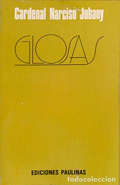 Libros: Glosas - Cardenal Narciso Jubany - Foto 1