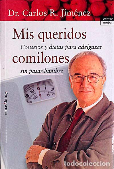 Libros: MIS QUERIDOS COMILONES. - Jim&eacute;nez, Carlos R. - Foto 1