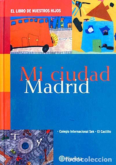 Libros: Mi ciudad Madrid - vvaa - Foto 1