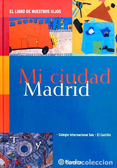 Libros: Mi ciudad Madrid - vvaa - Foto 1