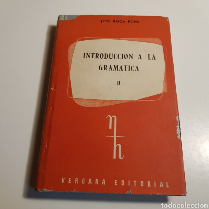 Libros: INTRODUCCI&Oacute;N A LA GRAM&Aacute;TICA II 1960 JOSE ROCA PONS - Foto 1