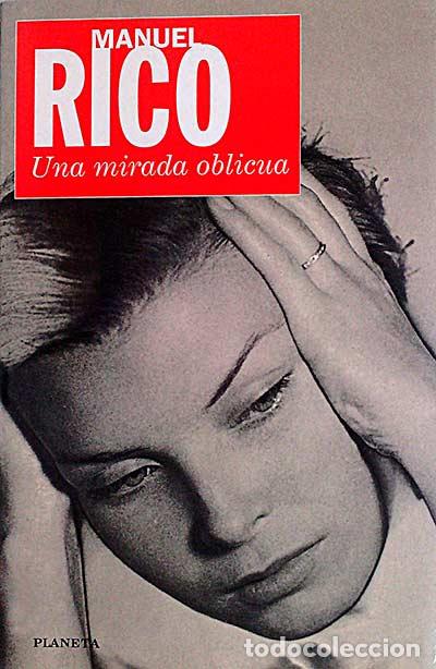 Libros: Una mirada oblicua. - Manuel Rico. - Foto 1