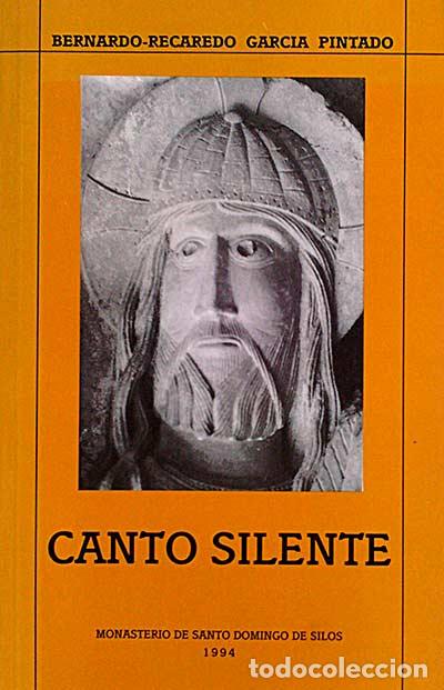 Libros: Canto Silente - Bernardo Recaredo Garc&iacute;a Pintado - Foto 1