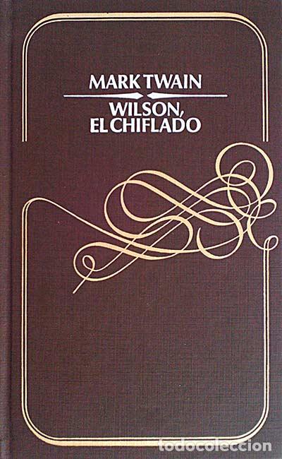 Libros: Wilson, el chiflado - Mark Twain. - Foto 1