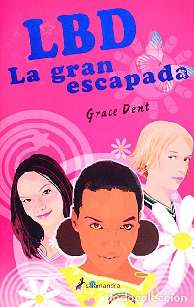 Libros: LBD. La gran escapada - Dent, Grace - Foto 1